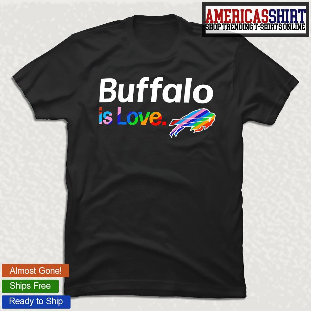 Buffalo Bills is love pride shirt, hoodie, sweater, long sleeve and tank top