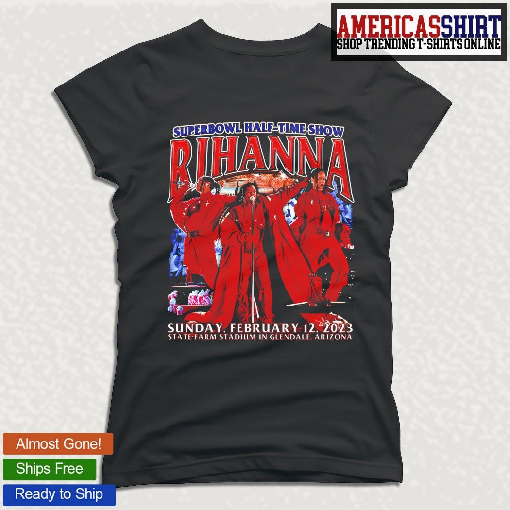 Rihanna Superbowl Halftime Show Shirt - Print your thoughts. Tell your  stories.