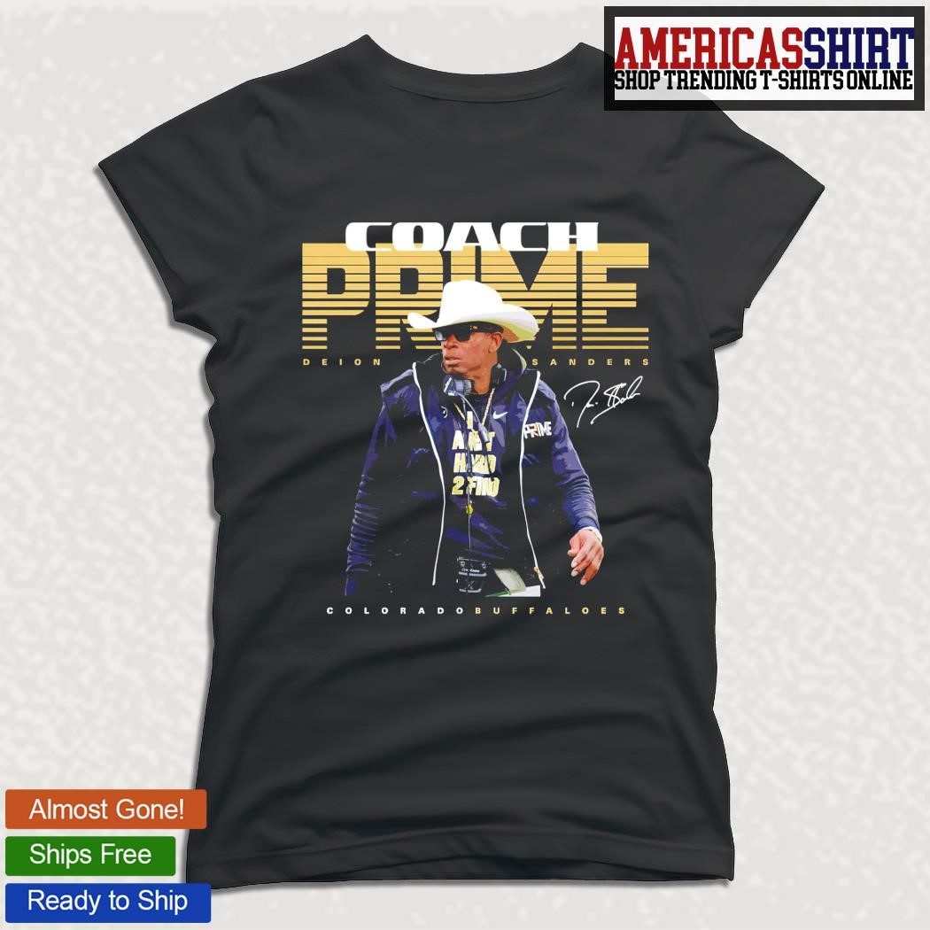 Deion Sanders Colorado Buffaloes Coach Prime Shirt, hoodie, sweater, long  sleeve and tank top