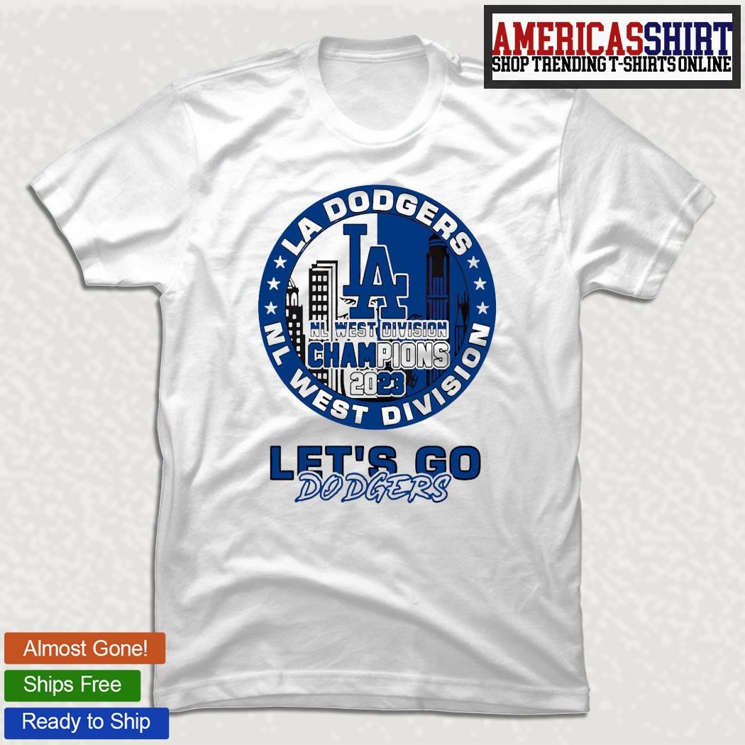 Los Angeles Dodgers NL West Division 2023 let's go Dodgers shirt