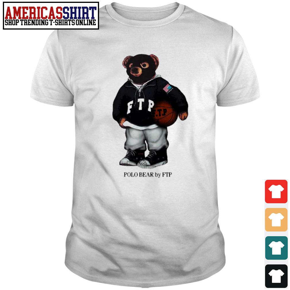 FTP polo bear shirt, hoodie, sweater, long sleeve and tank top