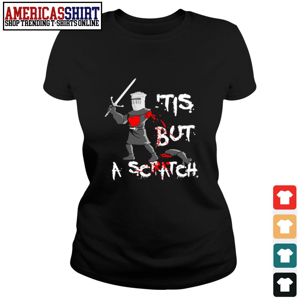 monty python tis but a scratch t shirt